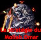 La fabuleuse stratgie du Mollah Omar